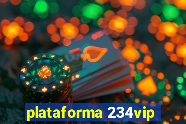 plataforma 234vip